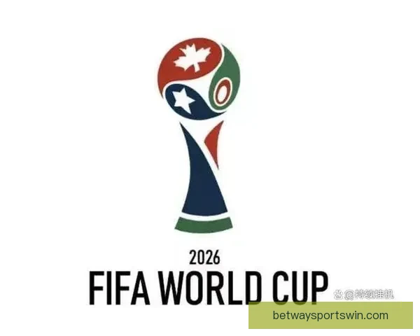 美加墨世界杯精彩竞猜投注全攻略与投注技巧解析